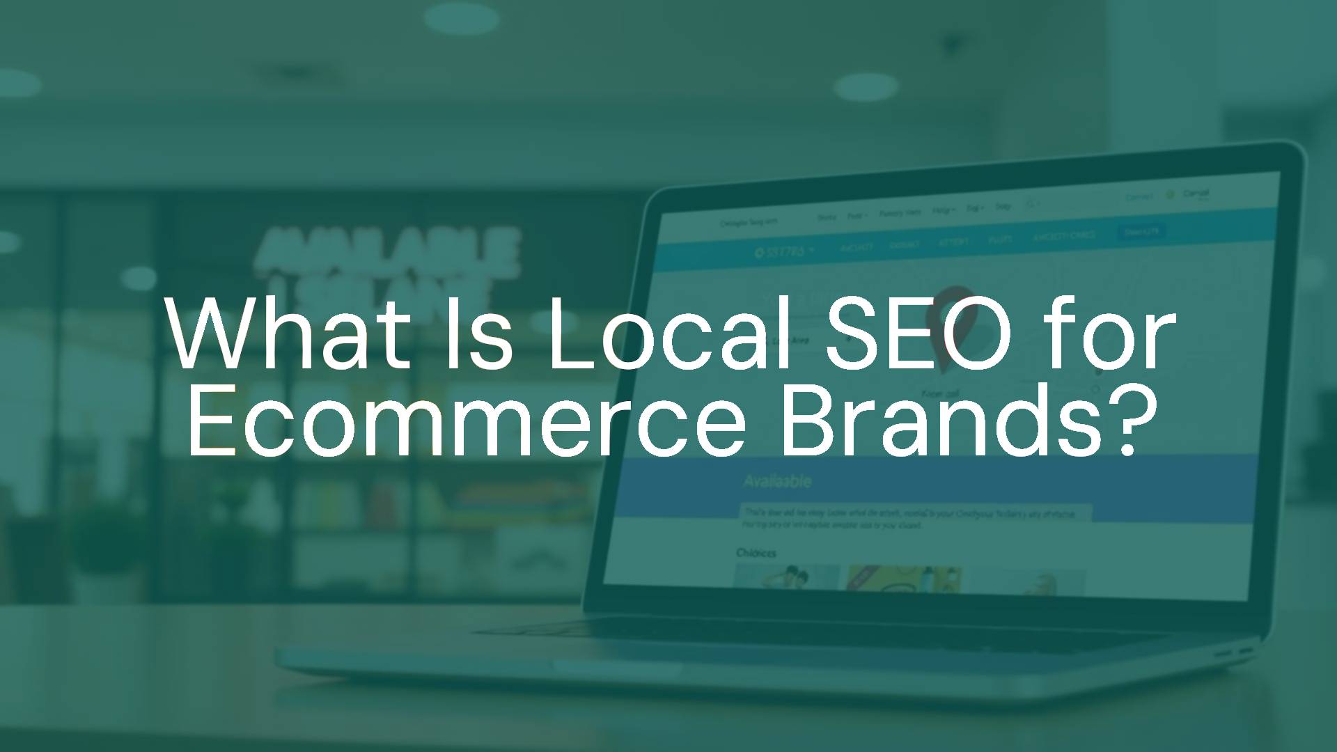 A digital storefront with a glowing 'Open Now' sign, showing an ecommerce website on a laptop screen, with a map pin marking the local area, modern and clean style.